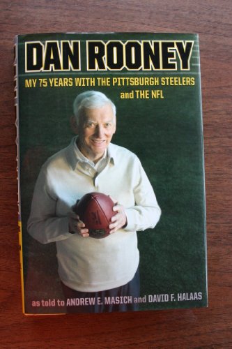 cover image Dan Rooney: My 75 Years with the Pittsburgh Steelers and the NFL