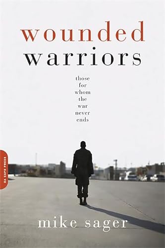 cover image Wounded Warriors: Those for Whom the War Never Ends