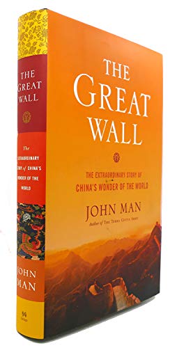 cover image The Great Wall: The Extraordinary Story of China’s Wonder of the World