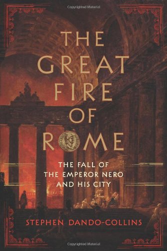 cover image The Great Fire of Rome: The Fall of the Emperor Nero and His City
