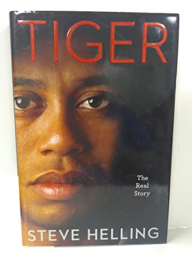 cover image Tiger: The Real Story