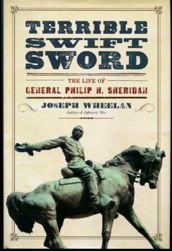 cover image Terrible Swift Sword: The Life 
of General Philip H. Sherman