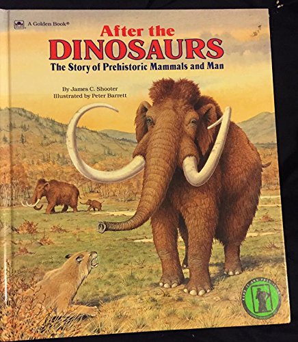 cover image After the Dinosaurs Storybook