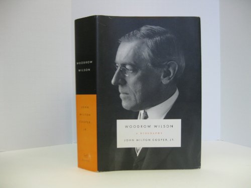 cover image Woodrow Wilson: A Biography