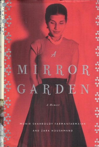 cover image A Mirror Garden: A Memoir