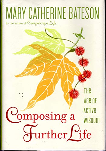 cover image Composing a Further Life: The Age of Active Wisdom