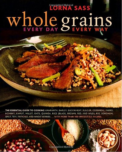 cover image Whole Grains Every Day Every Way