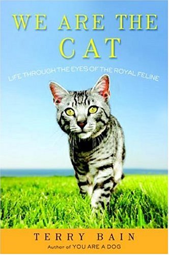 cover image We Are the Cat: Life Through the Eyes of the Royal Feline