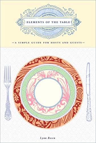 cover image Elements of the Table: A Simple Guide for Hosts and Guests