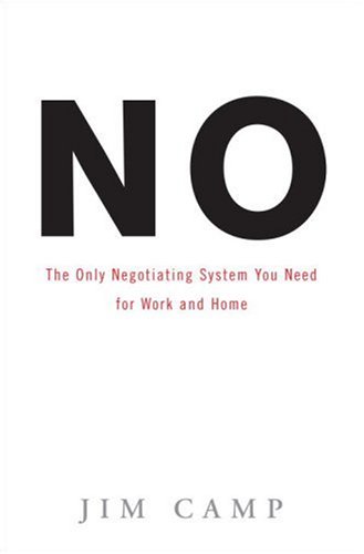 cover image No: The Only Negotiating Strategy You Need for Work and Home
