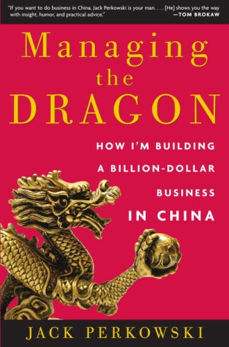 cover image Managing the Dragon: How I'm Building a Billion-Dollar Business in China