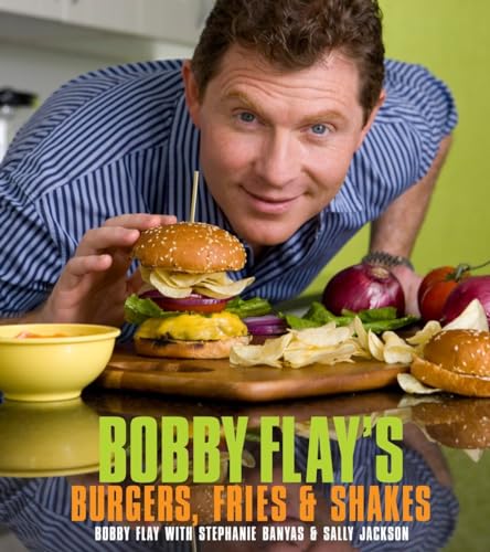 cover image Bobby Flay's Burgers, Fries & Shakes