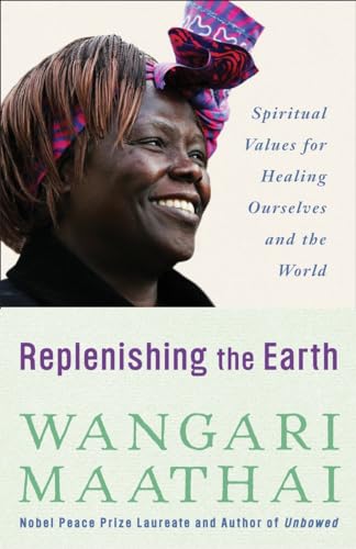 cover image Replenishing the Earth: Spiritual Values for Healing Ourselves and the World