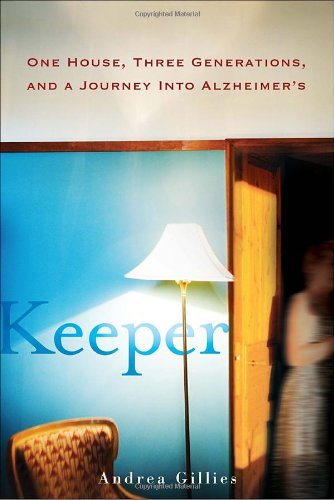 cover image Keeper: A Memoir of Love, Loss, and the Riddle of Alzheimer's