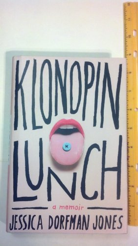 cover image Klonopin Lunch: A Memoir