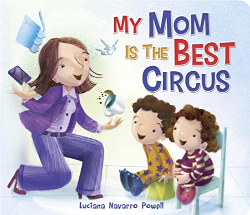 cover image My Mom Is the Best Circus
