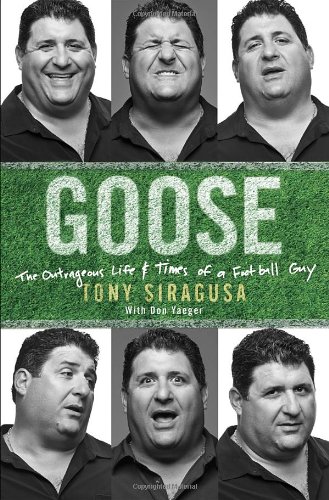cover image Goose: The Outrageous Life and Times of a Football Guy