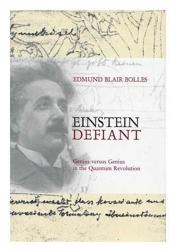 cover image EINSTEIN DEFIANT: Genius versus Genius in the Quantum Revolution