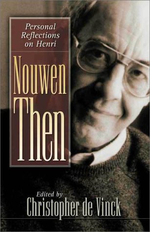 cover image Nouwen Then: Personal Reflections on Henri