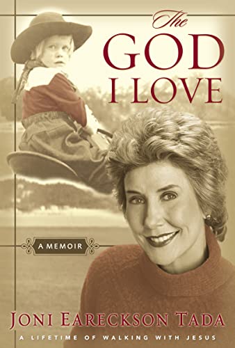cover image THE GOD I LOVE: A Lifetime of Walking with Jesus