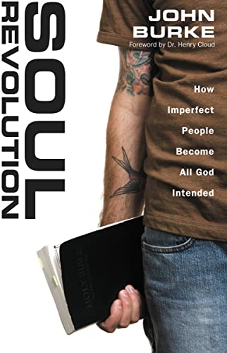 cover image Soul Revolution: How Imperfect People Become All God Intended
