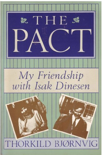cover image The Pact: My Friendship with Isak Dinesen
