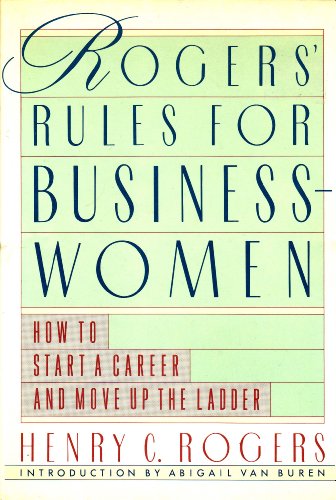 cover image Rogers' Rules for Businesswomen: How to Start a Career and Move Up the Ladder