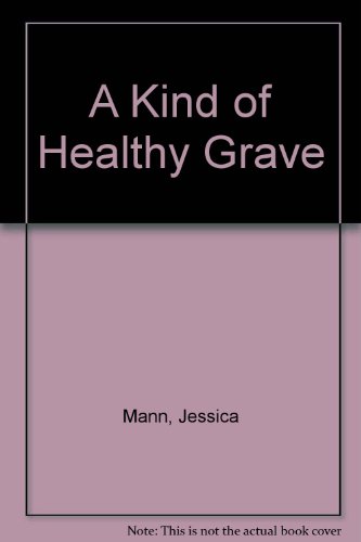 cover image A Kind of Healthy Grave