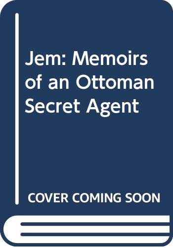 cover image Jem: Memoirs of an Ottoman Secret Agent