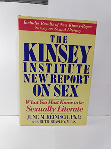 cover image The Kinsey Institute New Report on Sex: What You Must Know to Be Sexually Literate