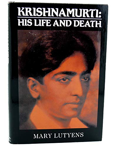 cover image Krishnamurti, His Life and Death