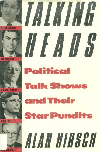 cover image Talking Heads: Political Talk Shows and Their Star Pundits