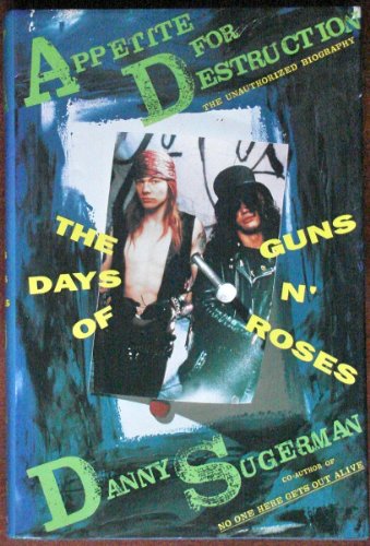 cover image Appetite for Destruction: The Days of Guns N' Roses