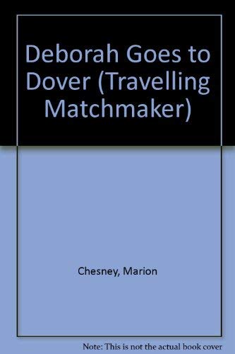cover image Deborah Goes to Dover: Being the 5th Vol. of the Traveling Matchmaker