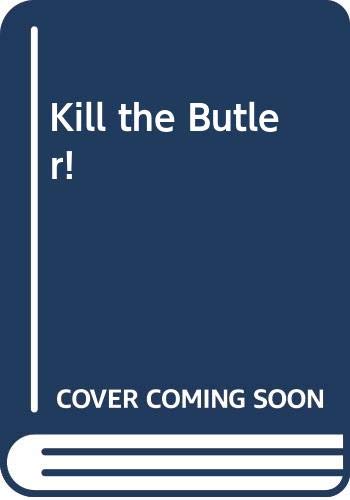 cover image Kill the Butler!