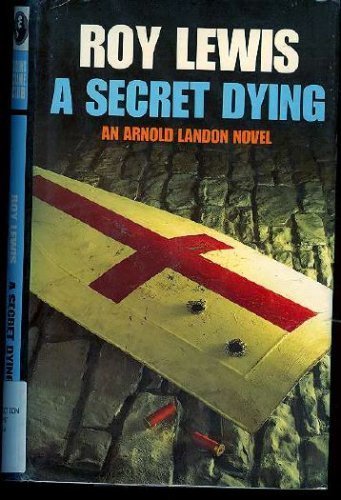 cover image A Secret Dying: An Arnold Landon Mystery