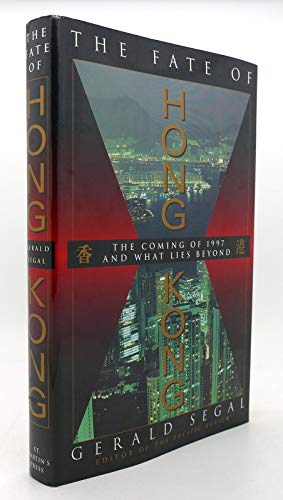 cover image The Fate of Hong Kong: The Coming of 1997 and What Lies Beyond