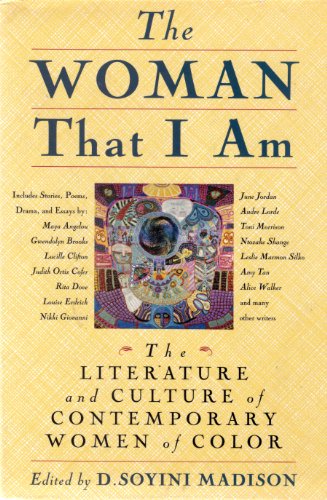 cover image The Woman That I Am: The Literature and Culture of Contemporary Women of Color