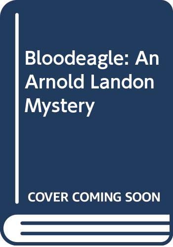 cover image Bloodeagle: An Arnold Landon Mystery