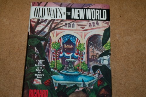 cover image Old Ways in the New World: A Mystery at the Smithsonian