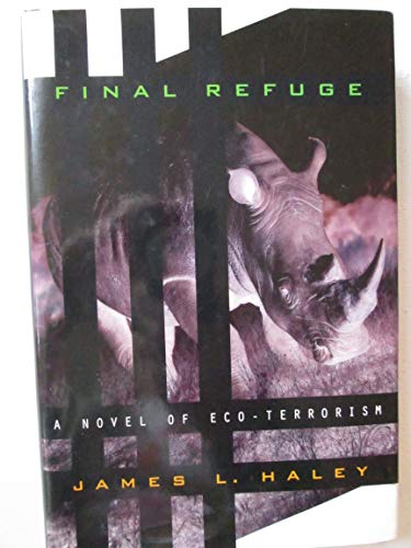 cover image Final Refuge: A Novel of Eco-Terrorism