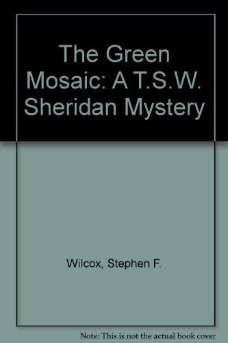 cover image The Green Mosaic: A Mystery of the Adirondacks