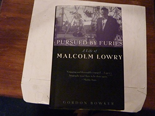 cover image Pursued by Furies: A Life of Malcolm Lowry