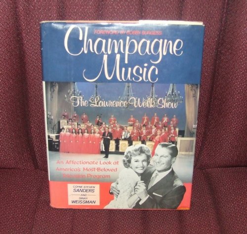cover image Champagne Music: The Lawrence Welk Show