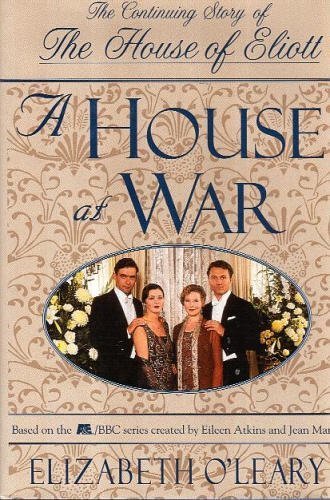 cover image A House at War: The Continuing Story of the House of Eliott