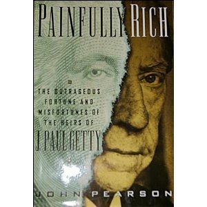 cover image Painfully Rich: The Nineteen Heirs of Jean Paul Getty