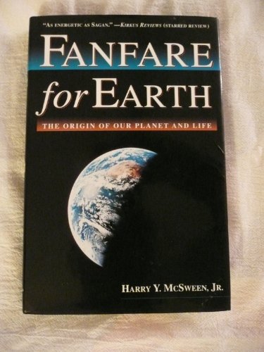 cover image Fanfare for Earth: The Origin of Our Planet and Life