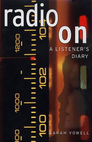 cover image Radio on: A Listener's Diary