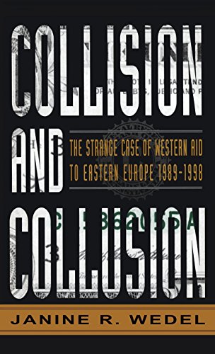 cover image Collision and Collusion: The Strange Case of Western Age to Eastern Europe, 1990-1997