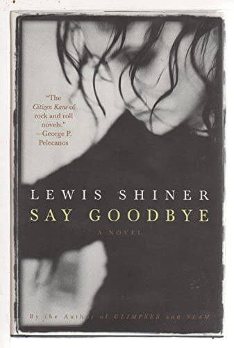 cover image Say Goodbye: The Laurie Moss Story